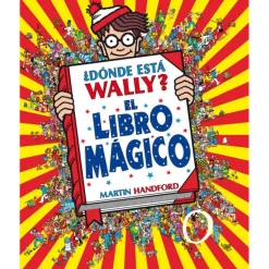 ¿Dónde Está Wally? El Libro Mágico (Colección ¿Dónde Está Wally?)