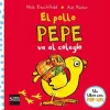 El Pollo Pepe va al Colegio