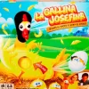 La Gallina Josefina