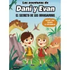 Las Aventuras de Dani y Evan el Secreto de los Dinosaurios