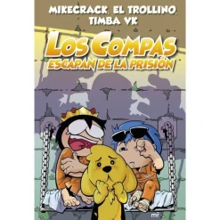 Los Compas Escapan de la Prisión