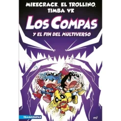 Los Compas y el Fin del Multiverso