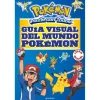 Pokémon Guía Visual del Mundo Pokémon