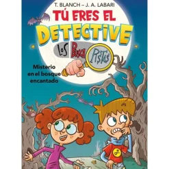 Tú Eres el Detective con Los Buscapistas 1 - Misterio en el Bosque Encantado